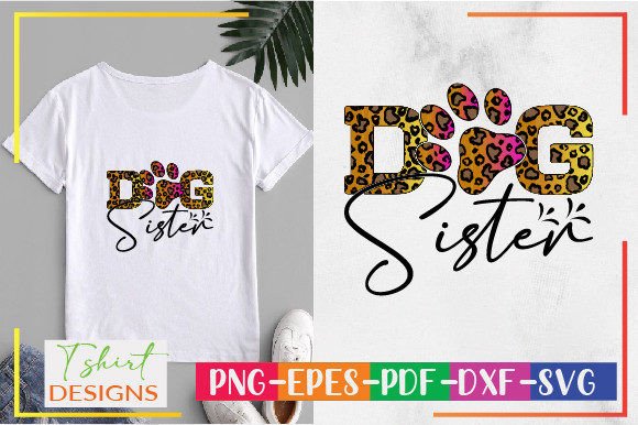 Dog Sister Sublimation Design