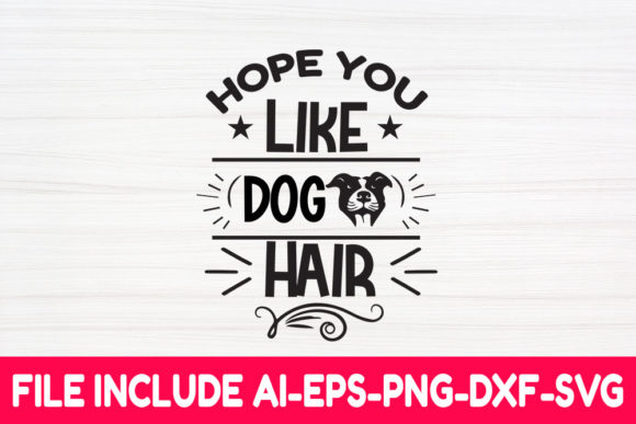 Hope You Like Dog Hair