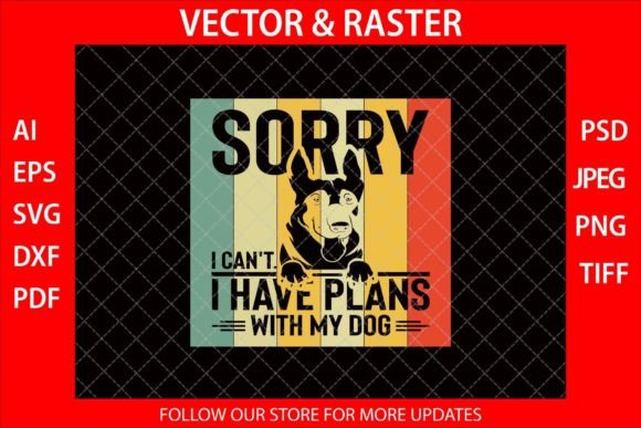I Have Plans with My Dog Funny Dog Lover